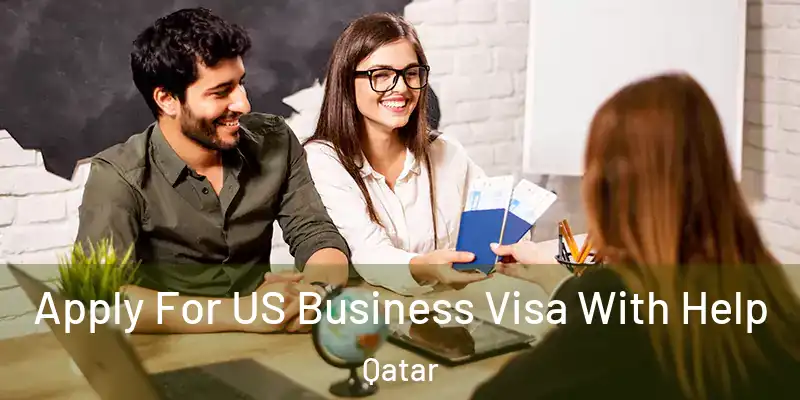 Apply For US Business Visa With Help Qatar