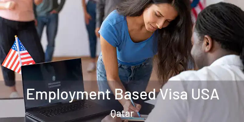 Employment Based Visa USA Qatar