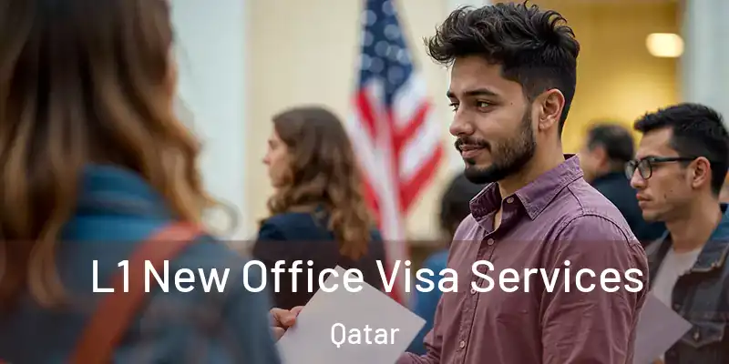 L1 New Office Visa Services Qatar