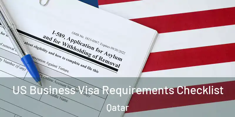 US Business Visa Requirements Checklist Qatar