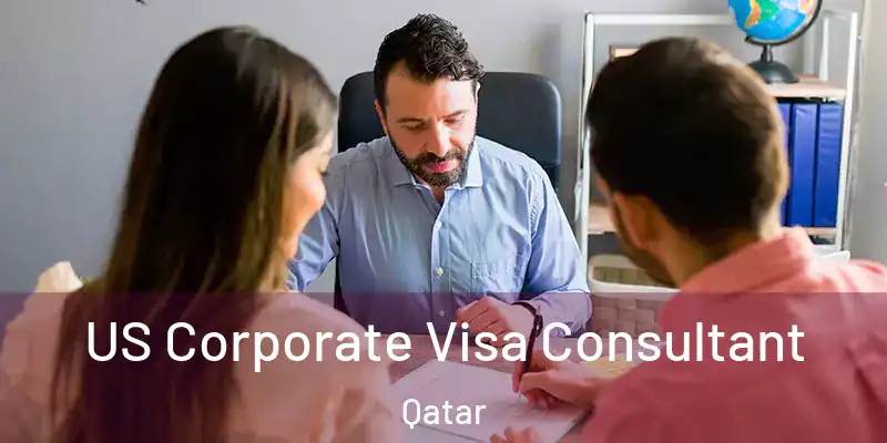 US Corporate Visa Consultant Qatar