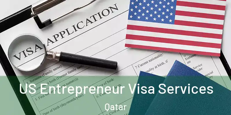 US Entrepreneur Visa Services Qatar