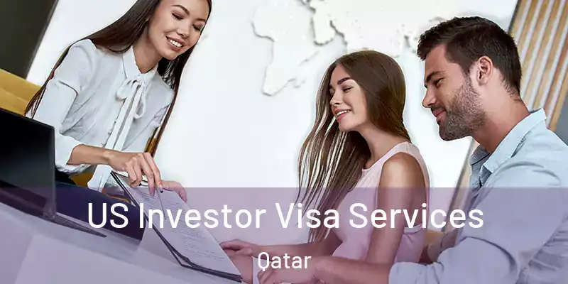 US Investor Visa Services Qatar