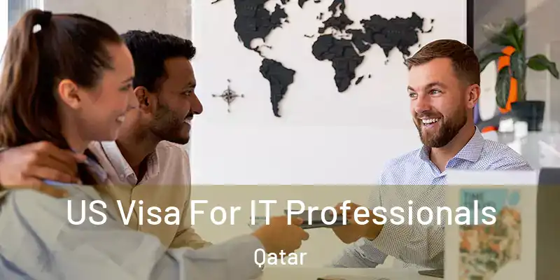 US Visa For IT Professionals Qatar
