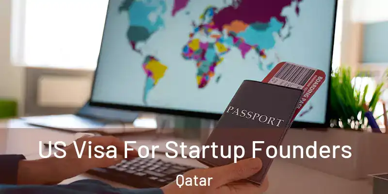 US Visa For Startup Founders Qatar