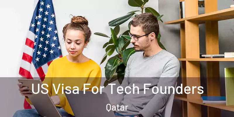 US Visa For Tech Founders Qatar