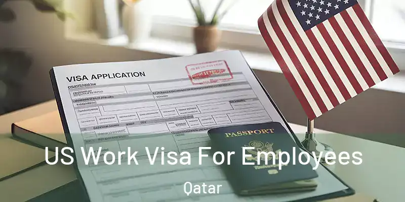 US Work Visa For Employees Qatar